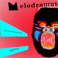 Melodramat #350 - 2023.09.18 by Pablak