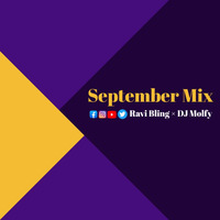 Ravi Bling x Dj Molfy - September Mix (2020) by Ravi Bling & Dj Molfy