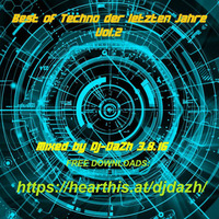 Best of Techno der letzten Jahre #2 mixed by Dj-DaZh by DaZh