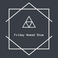 Friday Nomadz  [LIVE] #1 by wirenight