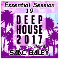 Session Deep House 2017 VOL.2 by Saac Baley by Saac Baley