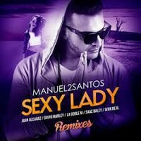 Manuel2Santos - Sexy Lady (Saac Baley Extended Remix) by Saac Baley