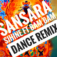 Sansara Sihine FT Bam Bam Dance Mix by Asi ReMix