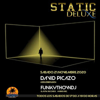 STATIC DELUXE - GUEST DJS (FUNKYTHOWDJ - DAVID PICAZO) 21-11-2020 by Static Deluxe