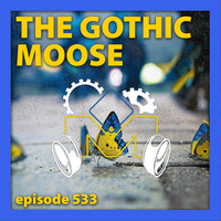 The Gothic Moose - Episode 533 - All Ukrainian bands or bands supporting Ukraine by DJ Moose