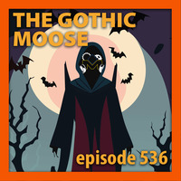 The Gothic Moose - Episode 536 - All Ukrainian bands or bands supporting Ukraine by DJ Moose