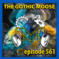 The Gothic Moose – Episode 561 – All Ukrainian bands or bands supporting Ukraine by DJ Moose