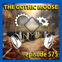 The Gothic Moose – Episode 575 – All Ukrainian bands or bands supporting Ukraine by DJ Moose