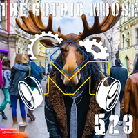 The Gothic Moose - Episode 523 - All Ukrainian bands or bands supporting Ukraine by DJ Moose