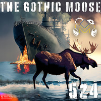 The Gothic Moose - Episode 524 - All Ukrainian bands or bands supporting Ukraine by DJ Moose