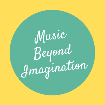 Music Beyond Imagination