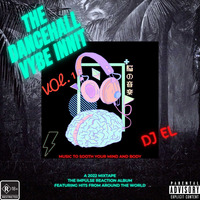 The Dancehall Vybe Innit Vol. 1 by DJ_El