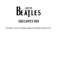 She Loves You - Let It Beatles by Ian Dean