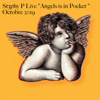 St3phy P Live  &quot;Angels is in Pocket &quot; Octobre 2019 by DJ St3phy P