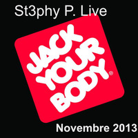 St3phy P. Live &quot;Jack Your Body&quot; Novembre 2013 by DJ St3phy P