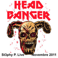 St3phy P. Live &quot;Head BANGER &quot; Novembre 2011 by DJ St3phy P