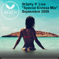St3phy P. Live &quot;Special Eivissa Mix&quot; Septembre 2009 by DJ St3phy P