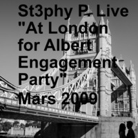 St3phy P. Live &quot;At London for Albert Engagement Party&quot; Mars 2009 by DJ St3phy P