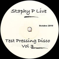   St3phy P Live &quot;Test Pressing Disco Vol 3 &quot;Octobre 2020 by DJ St3phy P