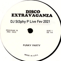 St3phy P Live &quot; Disco Extravaganza &quot; February 2021 by DJ St3phy P