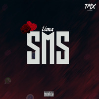 Uma SMS - Tmx Music by tmx music