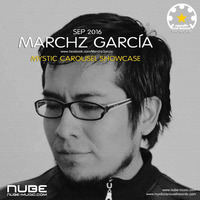 Marchz García - Mystic Carousel Showcase @ Nube-Music Radio - Sep 23, 2016 by Marchz Garcia