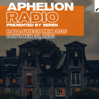 Seren pres. Aphelion Radio - Halloween Mix 2020 by Aphelion Radio