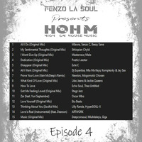 Fenzo La Soul - High On House Music Episode IV by Fenzo La Soul