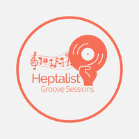 Heptalist Groove Sessions 01 - Mixed by Fana by Heptalist Digital