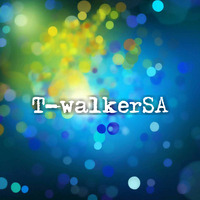 @T-walkerSA - Owners of Deep ( Underground movement  Mix 2020 july) by @T-walker SA