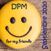 DPM @ For my Friends 2020 by David Peribañez DPM