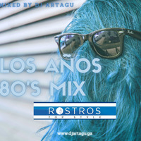 La Maravillosa Década De Los 80's Mix by Rostros Top Style