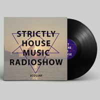 «Strictly House Music Radioshow» #011 by ROBERTO LUASSIO