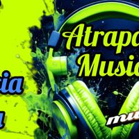 ATRAPAO MUSIC VOL1-part2 by ATRAPAO MUSIC by DJ Sergio F & DJ Boly & DJ José Garcia