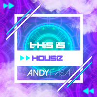 Andy Fasa This Is House  (Radio Edit mix) by Andy Fasa