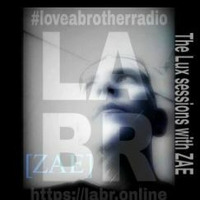 **LABR presents- Lux Sessions-ZAE **  [LIVE STREAM] MINIMAL/DUB TECHNO by [ZAE]