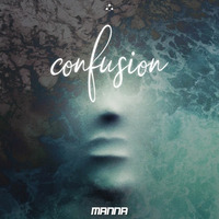 Confusion by Manna