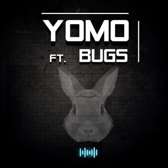 Yomo Ft. Bugs