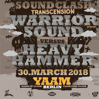 War ina East Clash 2018 - Heavy Hammer vs Warrior Sound - Yaam Club, Berlin - 30/03/2018 (Ger) by ISCF ARCHIVE