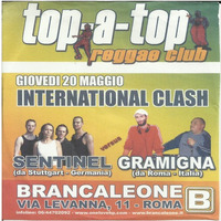 Top A Top Soundclash 2004 - Gramigna Sound vs. Sentinel Sound - Brancaleone, Roma - 20/05/2004 (ITA) by ISCF ARCHIVE