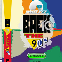 Philizz - Back To The 90s Episode 2 by DJ - Powermastermix