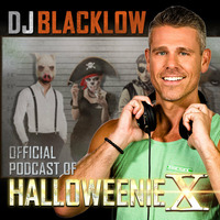 The Official Podcast of HALLOWEENIE X by DJ Blacklow