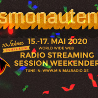 Markus Welby @ 10 Jahre Kosmonautentanz - SA 16.5.20, 15-17 Uhr, Minimalradio.de by KOSMONAUTENTANZ
