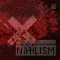 Nihilism 9.1 by Tom Nihil