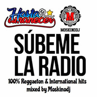 MOSKINODJ presents SUBEME LA RADIO compilation by moskinodj
