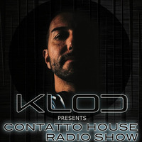 Klod Presents Contatto House #170 by KLOD