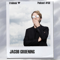 trndmsk Podcast #58 - Jacob Groening by trndmsk