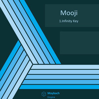 Mooji - Infinity Key by Maybach Empire