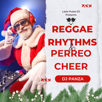 🎶 Reggae Rhythms and Perreo Cheer: A DJ Panza Christmas 🎄✨ by DJ Panza