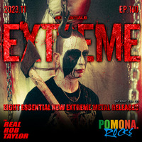 The ESSENTIAL 8: EXTREME #160 by Pomona Rocks